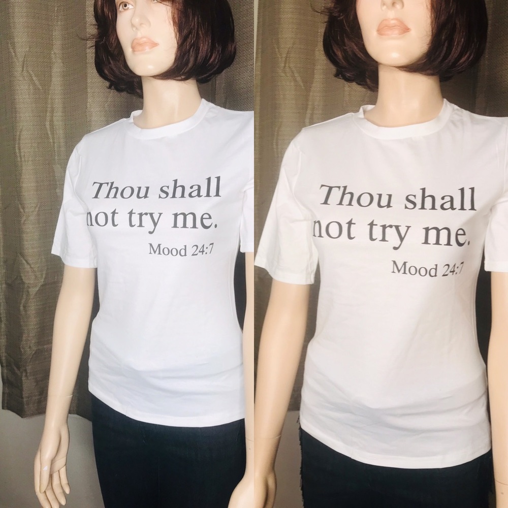 Thou Shall Not Try Me Shirt